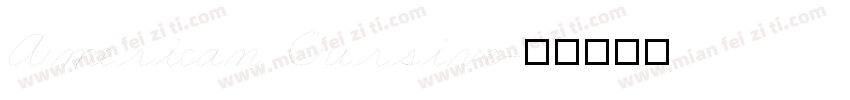 American Cursive字体转换